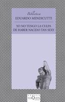 YO NO TENGO LA CULPA DE HABER NACIDO TAN SEXY (FABULA) | 9788483108604 | MENDICUTTI, EDUARDO | Librería Castillón - Comprar libros online Aragón, Barbastro