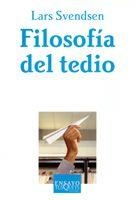 FILOSOFIA DEL TEDIO | 9788483104941 | SVENDSEN, LARS | Librería Castillón - Comprar libros online Aragón, Barbastro