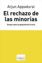 RECHAZO DE LAS MINORIAS | 9788483830123 | APPADURAI, ARJUN | Librería Castillón - Comprar libros online Aragón, Barbastro