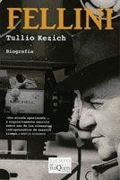 FELLINI : BIOGRAFIA | 9788483103715 | KEZICH, RULLIO | Librería Castillón - Comprar libros online Aragón, Barbastro