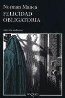 FELICIDAD OBLIGATORIA | 9788483103746 | MANEA, NORMAN | Librería Castillón - Comprar libros online Aragón, Barbastro