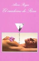 CUADERNO DE ROSA, EL | 9788483103821 | REYES, ALINA | Librería Castillón - Comprar libros online Aragón, Barbastro