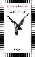 AZUL DEL CIELO, EL | 9788483109595 | BATAILLE, GEORGE | Librería Castillón - Comprar libros online Aragón, Barbastro