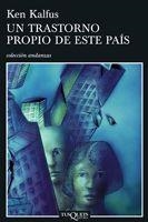 UN TRASTORNO PROPIO DE ESTE PAIS | 9788483830499 | KALFUS, KEN | Librería Castillón - Comprar libros online Aragón, Barbastro