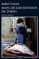 MAPA DE LOS SONIDOS DE TOKIO | 9788483831717 | COIXET, ISABEL | Librería Castillón - Comprar libros online Aragón, Barbastro