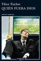 QUIEN FUERA DIOS | 9788483831731 | FISCHER, TIBOR | Librería Castillón - Comprar libros online Aragón, Barbastro