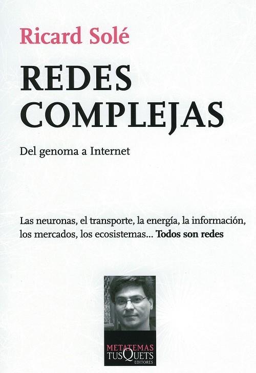 REDES COMPLEJAS | 9788483831175 | SOLE, RICARD | Librería Castillón - Comprar libros online Aragón, Barbastro