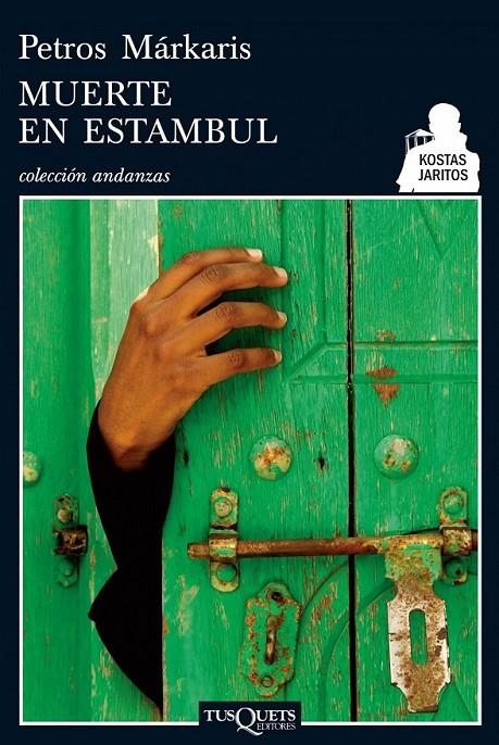 MUERTE EN ESTAMBUL - KOSTAS JARITOS | 9788483831199 | MARKARIS, PETROS | Librería Castillón - Comprar libros online Aragón, Barbastro