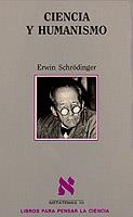 CIENCIA Y HUMANISMO | 9788472236264 | SCHRÖDINGER, ERWIN | Librería Castillón - Comprar libros online Aragón, Barbastro