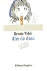 Ales de drac | 9788475963266 | WELSH RENATE | Librería Castillón - Comprar libros online Aragón, Barbastro