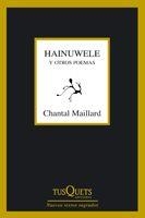 HAINUWELE Y OTROS POEMAS + CD | 9788483831847 | MAILLARD, CHANTAL | Librería Castillón - Comprar libros online Aragón, Barbastro