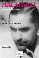 Malaparte : Vidas y leyendas | 9788483834305 | Serra, Maurizio | Librería Castillón - Comprar libros online Aragón, Barbastro