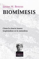 BIOMÍMESIS | 9788483833995 | BENYUS, JANINE M. | Librería Castillón - Comprar libros online Aragón, Barbastro