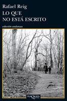 Lo que no está escrito | 9788483834282 | Reig Carriedo, Rafael | Librería Castillón - Comprar libros online Aragón, Barbastro