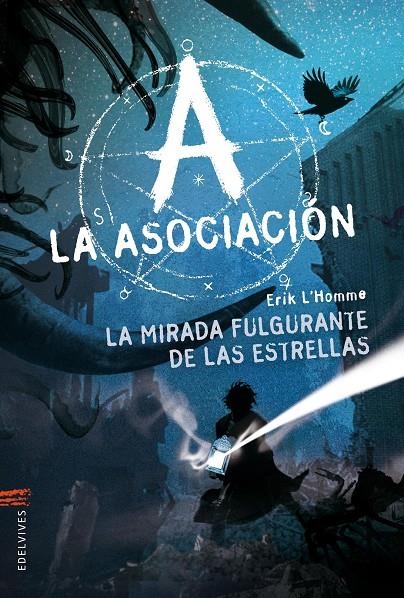 La mirada fulgurante de las estrellas | 9788426390844 | L'HOMME, ERIK | Librería Castillón - Comprar libros online Aragón, Barbastro