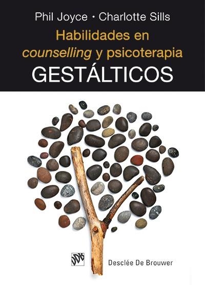 Habilidades en counselling y psicoterapia gestálticos | 9788433026835 | Joyce, Phil/Sills, Charlotte | Librería Castillón - Comprar libros online Aragón, Barbastro