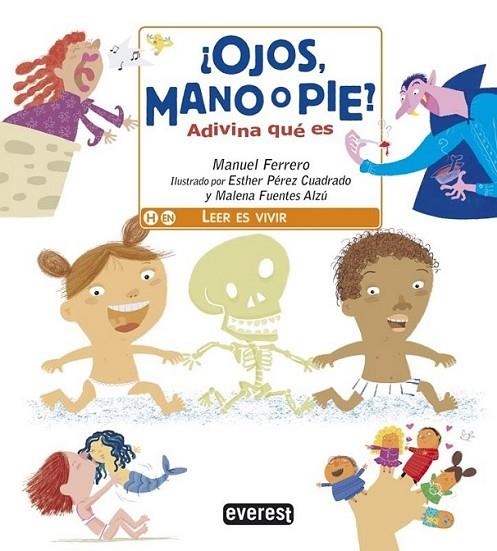 ¿Ojos, mano o pie? Adivina qué es | 9788444149196 | GOMEZ YEBRA, ANTONIO A. | Librería Castillón - Comprar libros online Aragón, Barbastro