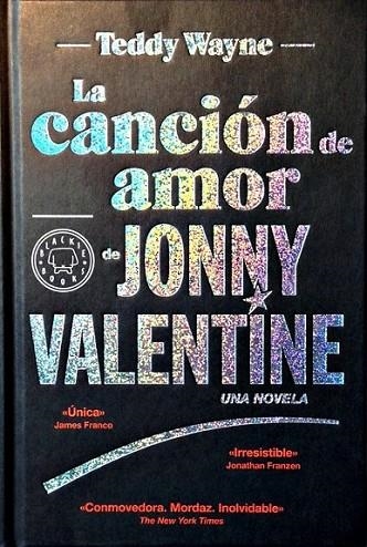 La canción de amor de Jonny Valentine | 9788494140969 | Wayne, Teddy | Librería Castillón - Comprar libros online Aragón, Barbastro