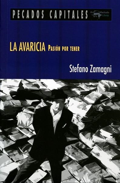 La avaricia | 9788477741541 | Zamagni, Stefano | Librería Castillón - Comprar libros online Aragón, Barbastro