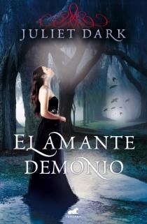 El amante demonio | 9788415420620 | Dark, Juliet | Librería Castillón - Comprar libros online Aragón, Barbastro