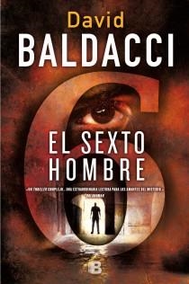 El sexto hombre | 9788466652742 | Baldacci, David | Librería Castillón - Comprar libros online Aragón, Barbastro