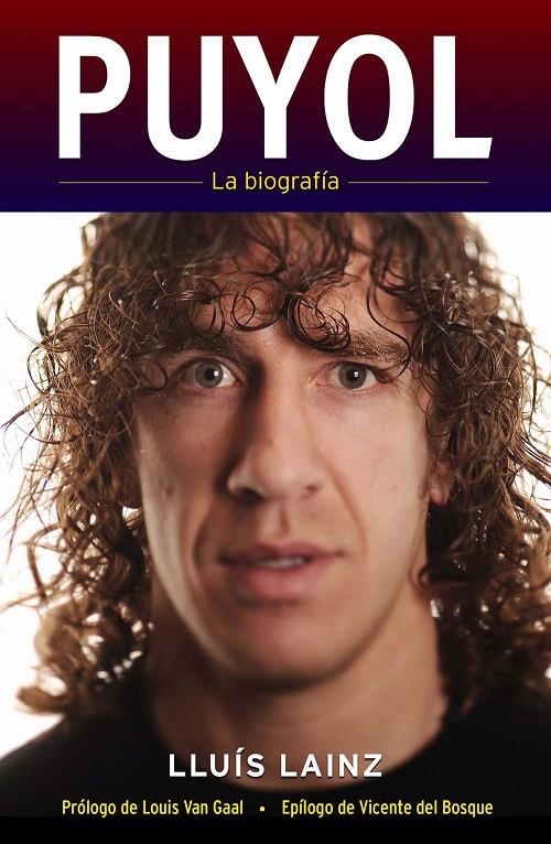 Puyol. La biografía | 9788415242512 | Lainz, Lluís | Librería Castillón - Comprar libros online Aragón, Barbastro