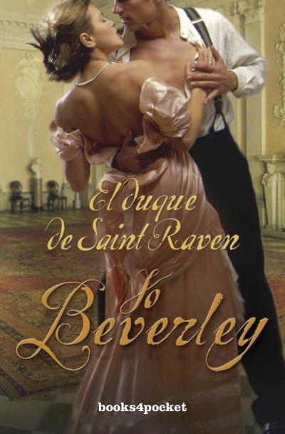 El duque de Saint Raven | 9788415139966 | Beverley, Jo | Librería Castillón - Comprar libros online Aragón, Barbastro