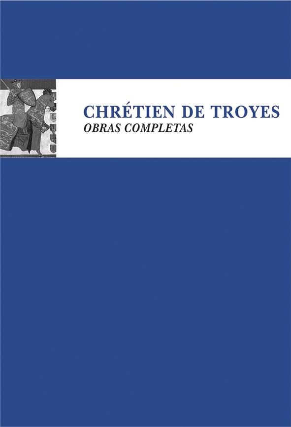 OBRAS COMPLETAS | 9788435070003 | CHRETIEN DE TROYES | Librería Castillón - Comprar libros online Aragón, Barbastro