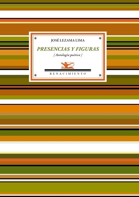 Presencias y figuras | 9788484727965 | Lezama Lima, José | Librería Castillón - Comprar libros online Aragón, Barbastro