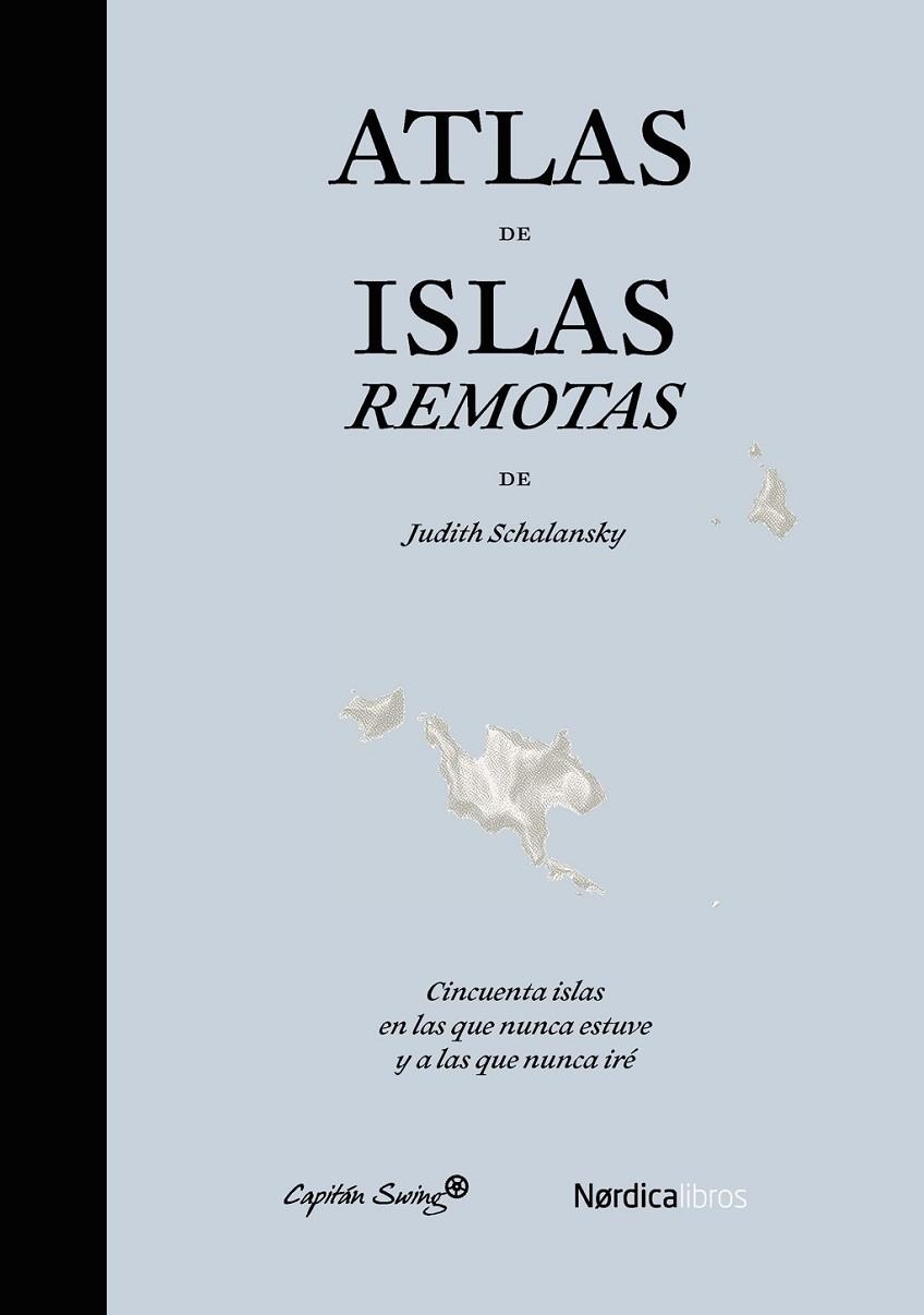 Atlas de islas remotas | 9788494169076 | Schalansky, Judith | Librería Castillón - Comprar libros online Aragón, Barbastro