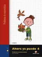 AHORA YA PUEDO 4 PROBLEMAS MATEMATICAS | 9788430706341 | SEGARRA NEIRA, LLUIS | Librería Castillón - Comprar libros online Aragón, Barbastro