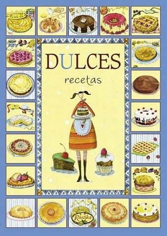 Dulces recetas | 9788493925598 | Todolibro, Equipo | Librería Castillón - Comprar libros online Aragón, Barbastro