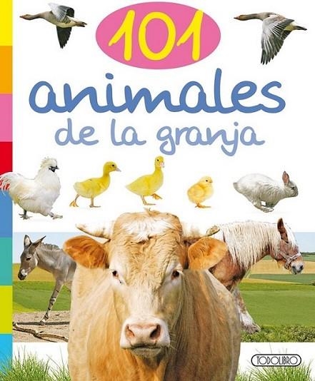 101 animales de la granja | 9788490370988 | Todolibro, Equipo | Librería Castillón - Comprar libros online Aragón, Barbastro