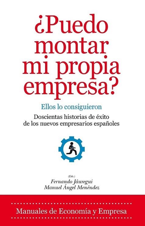 ¿Puedo montar mi propia empresa? Ellos lo consiguieron | 9788415828716 | Librería Castillón - Comprar libros online Aragón, Barbastro