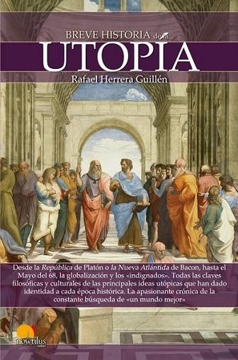 Breve historia de la utopía | 9788499675213 | Herrera Guillén, Rafael | Librería Castillón - Comprar libros online Aragón, Barbastro