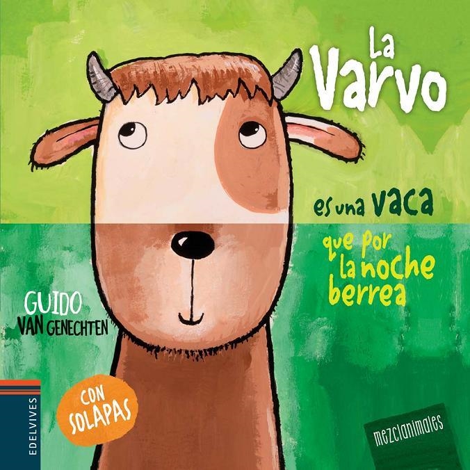 La Varvo es una vaca que por la noche berrea | 9788426389275 | VAN GENECHTEN, GUIDO | Librería Castillón - Comprar libros online Aragón, Barbastro