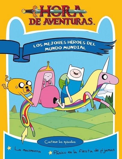 Hora de aventuras. Los mejores héroes del mundo | 9788437224992 | Turner Broadcasting System Europe Limited | Librería Castillón - Comprar libros online Aragón, Barbastro