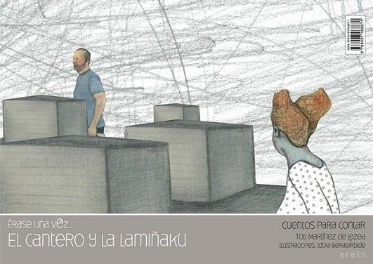 El cantero y la Lamiñaku | 9788497468671 | Martínez de Lezea, Toti | Librería Castillón - Comprar libros online Aragón, Barbastro