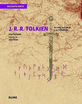 Biografía Breve. J. R. R. Tolkien | 9788498017229 | Raymond, Gary | Librería Castillón - Comprar libros online Aragón, Barbastro