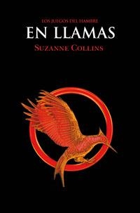 EN LLAMAS - JUEGOS DEL HAMBRE 2 | 9788427202139 | Suzanne Collins | Librería Castillón - Comprar libros online Aragón, Barbastro