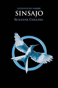 SINSAJO - JUEGOS DEL HAMBRE 3 | 9788427202146 | Suzanne Collins | Librería Castillón - Comprar libros online Aragón, Barbastro