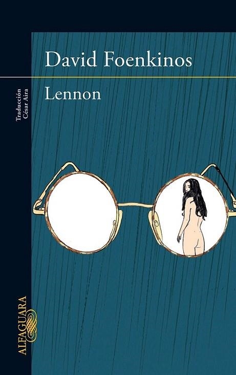 Lennon | 9788420415543 | David Foenkinos | Librería Castillón - Comprar libros online Aragón, Barbastro