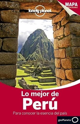 Lo mejor de Perú 2ed.2014 - Lonely Planet | 9788408124061 | Miranda, Carolina A. y otros | Librería Castillón - Comprar libros online Aragón, Barbastro