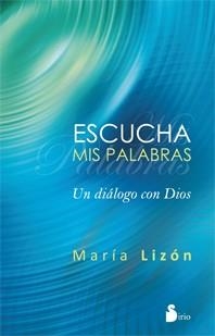 ESCUCHA MIS PALABRAS | 9788478088546 | LIZON, MARIA | Librería Castillón - Comprar libros online Aragón, Barbastro