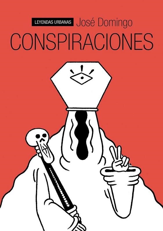 Conspiraciones | 9788415685128 | Domingo, José | Librería Castillón - Comprar libros online Aragón, Barbastro