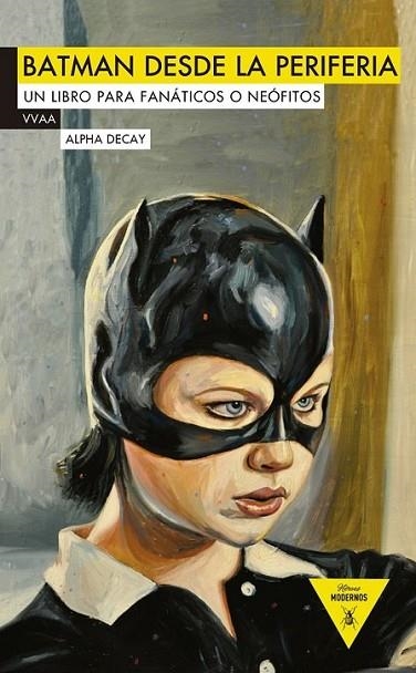 BATMAN DESDE LA PERIFERIA | 9788492837595 | VV.AA. | Librería Castillón - Comprar libros online Aragón, Barbastro