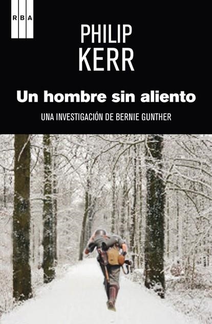 Un hombre sin aliento | 9788490560327 | KERR, PHILIP | Librería Castillón - Comprar libros online Aragón, Barbastro