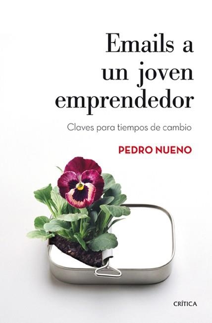 Emails a un joven emprendedor | 9788498926569 | Nueno, Pedro | Librería Castillón - Comprar libros online Aragón, Barbastro