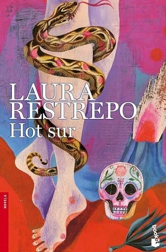 Hot sur | 9788408123149 | Restrepo, Laura | Librería Castillón - Comprar libros online Aragón, Barbastro