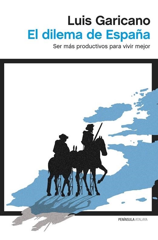 El dilema de España | 9788499422794 | Garicano, Luis | Librería Castillón - Comprar libros online Aragón, Barbastro